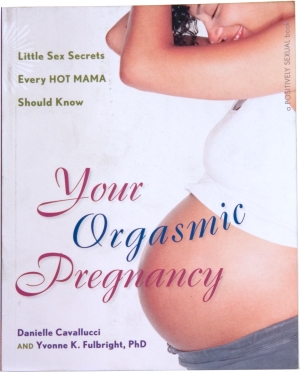 Your orgasmic pregnancy - BÖCKER & FILMER